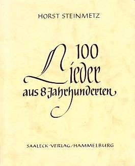 100 Lieder aus 8 Jahrhunderten